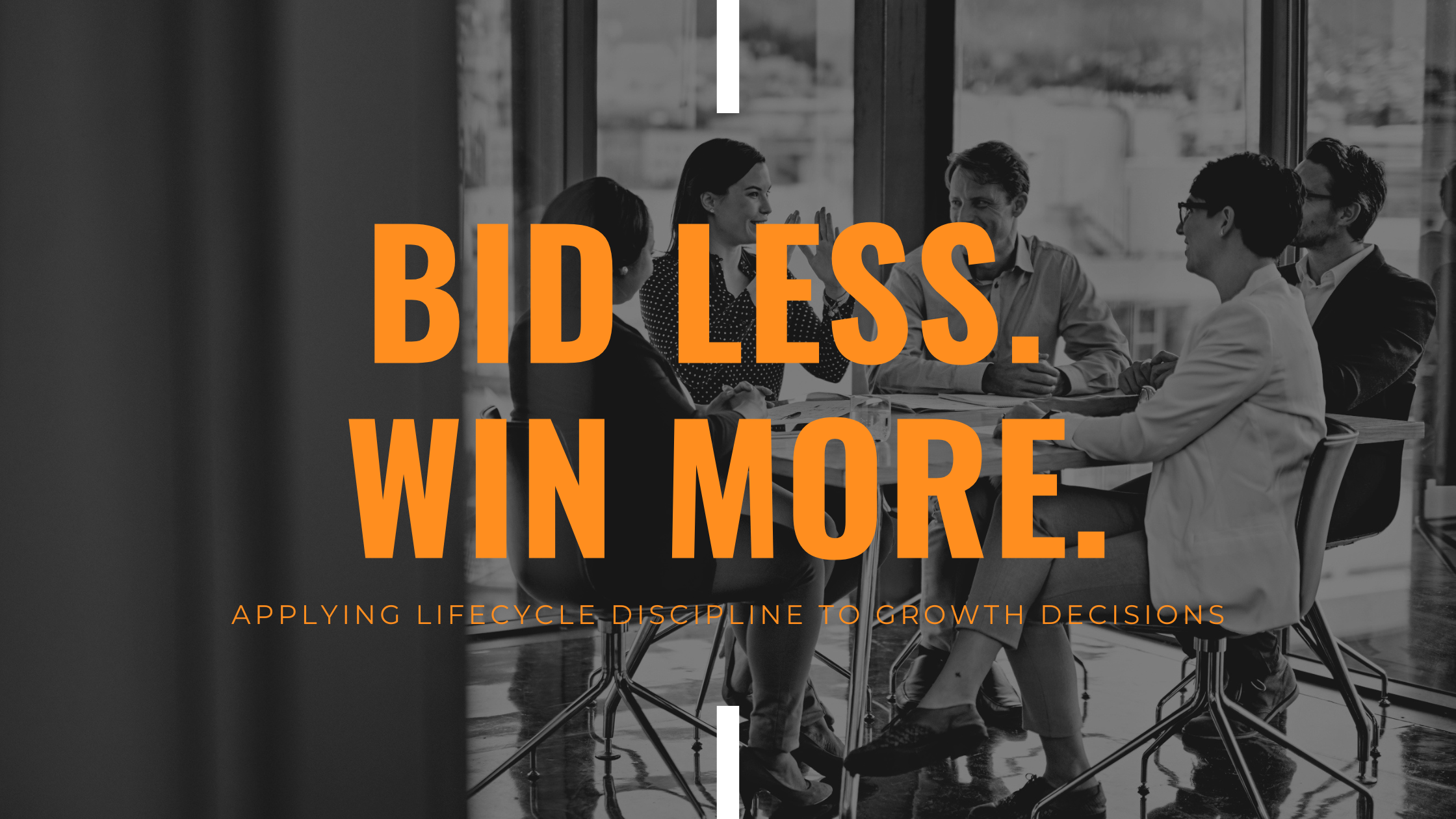 Bid Less. Win More.