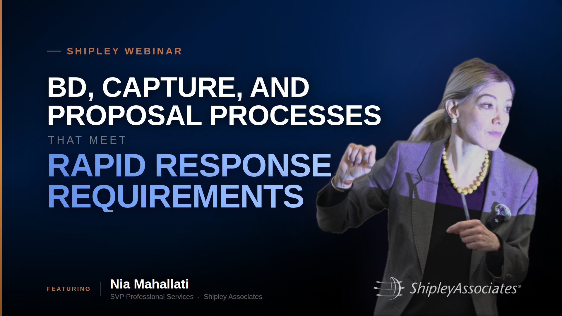 Aligning Your BD, Capture, and Proposal Processes to Meet Rapid Response Requirements