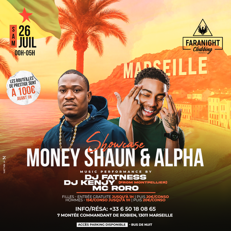 Showcase exclusif de MONEY SHAUN & ALPHA à Marseille