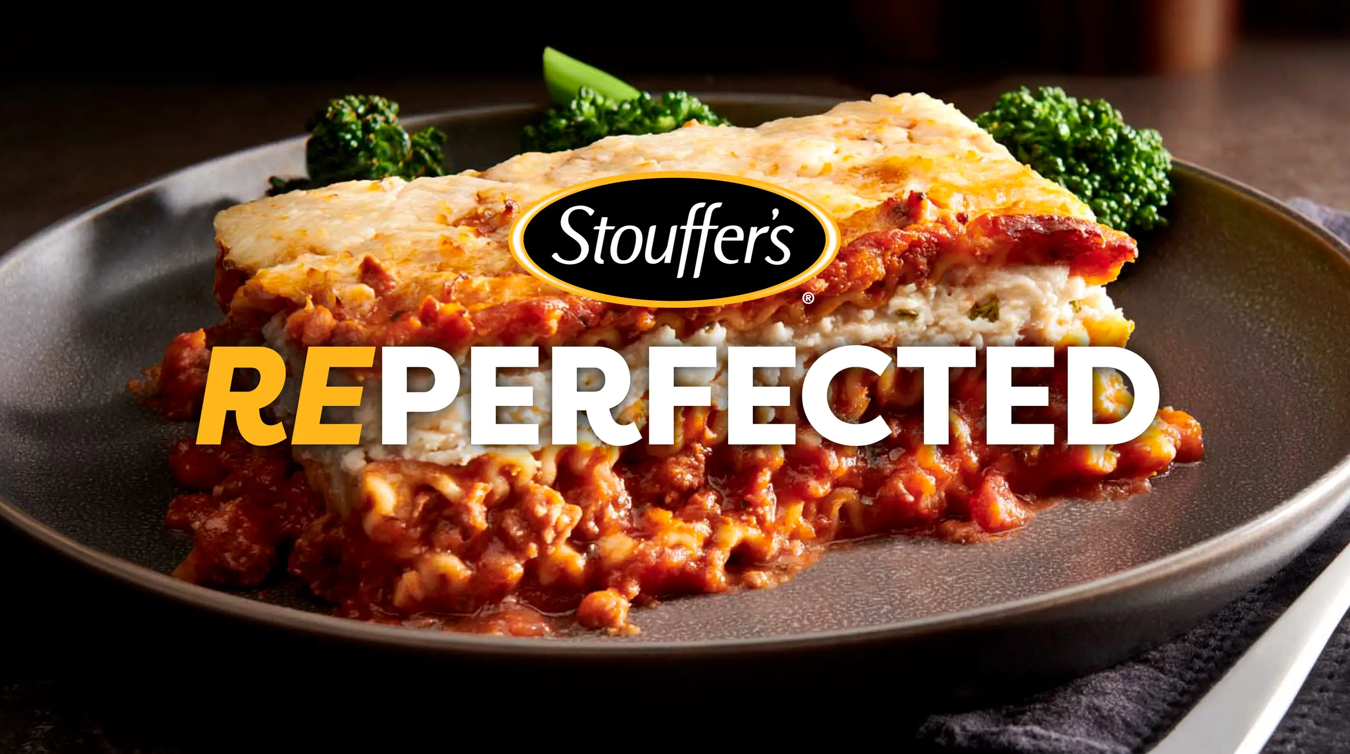 Stouffer’s® was already the foodservice industry’s #1 brand of comfort food classics. But they weren’t content to rest on their reputation and past successes. So in the spirit of thinking that “more of a good thing is a great thing,” they got to work enhancing their core four product offerings. Then, they brought us to the table to help get the word out. Our challenge was, what do you call a line of comfort foods that was darn-near perfect before and is now even better? We found the answer in a newly imagined word: Reperfected. It came to life in sales materials, digital ads, and a video that demonstrated all the delicious details that set Stouffer’s apart from the rest. ‍
