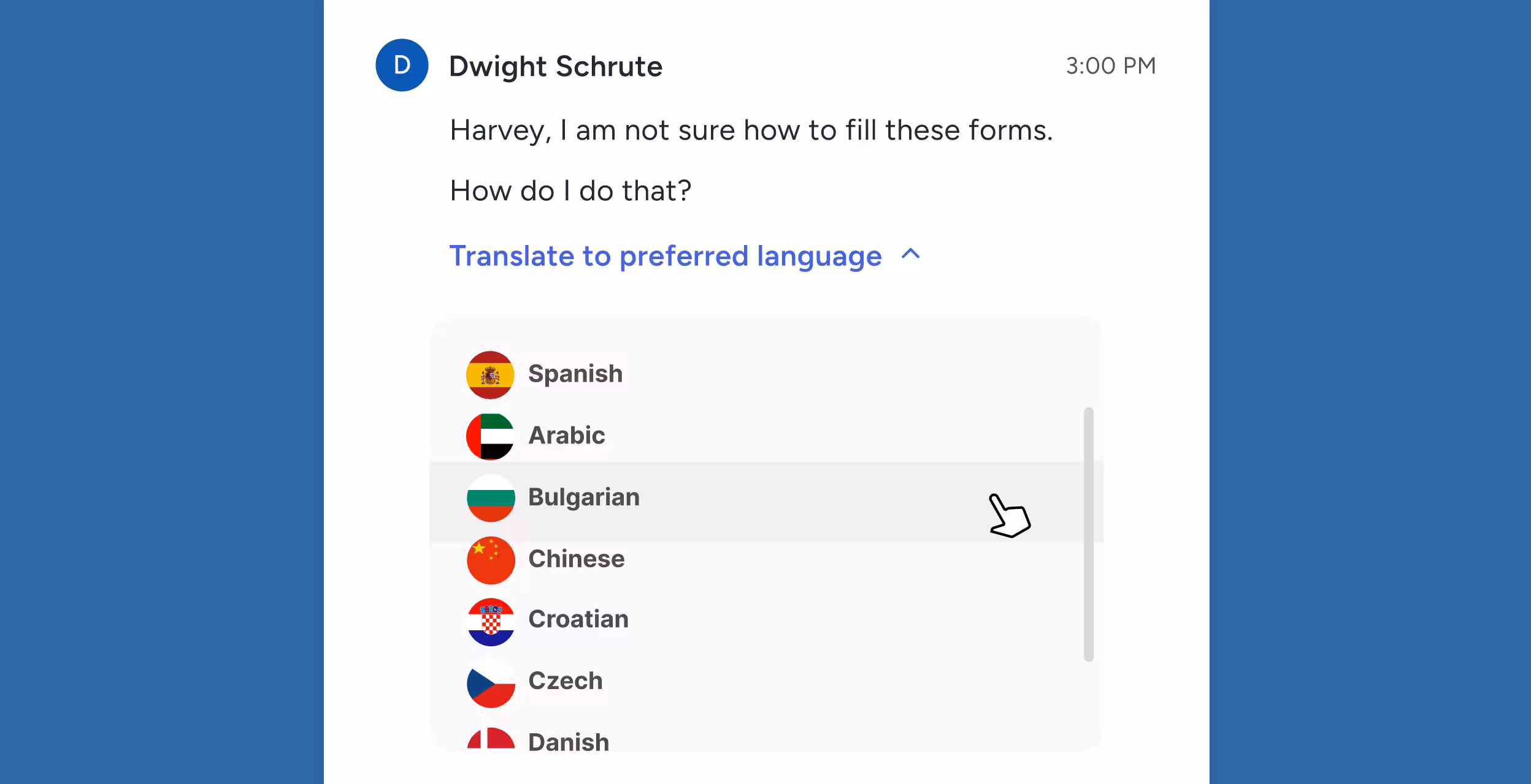 Chat message from Dwight Schrute asking for help filling forms, with a language selection dropdown showing options like Spanish, Arabic, Bulgarian, and Chinese.
