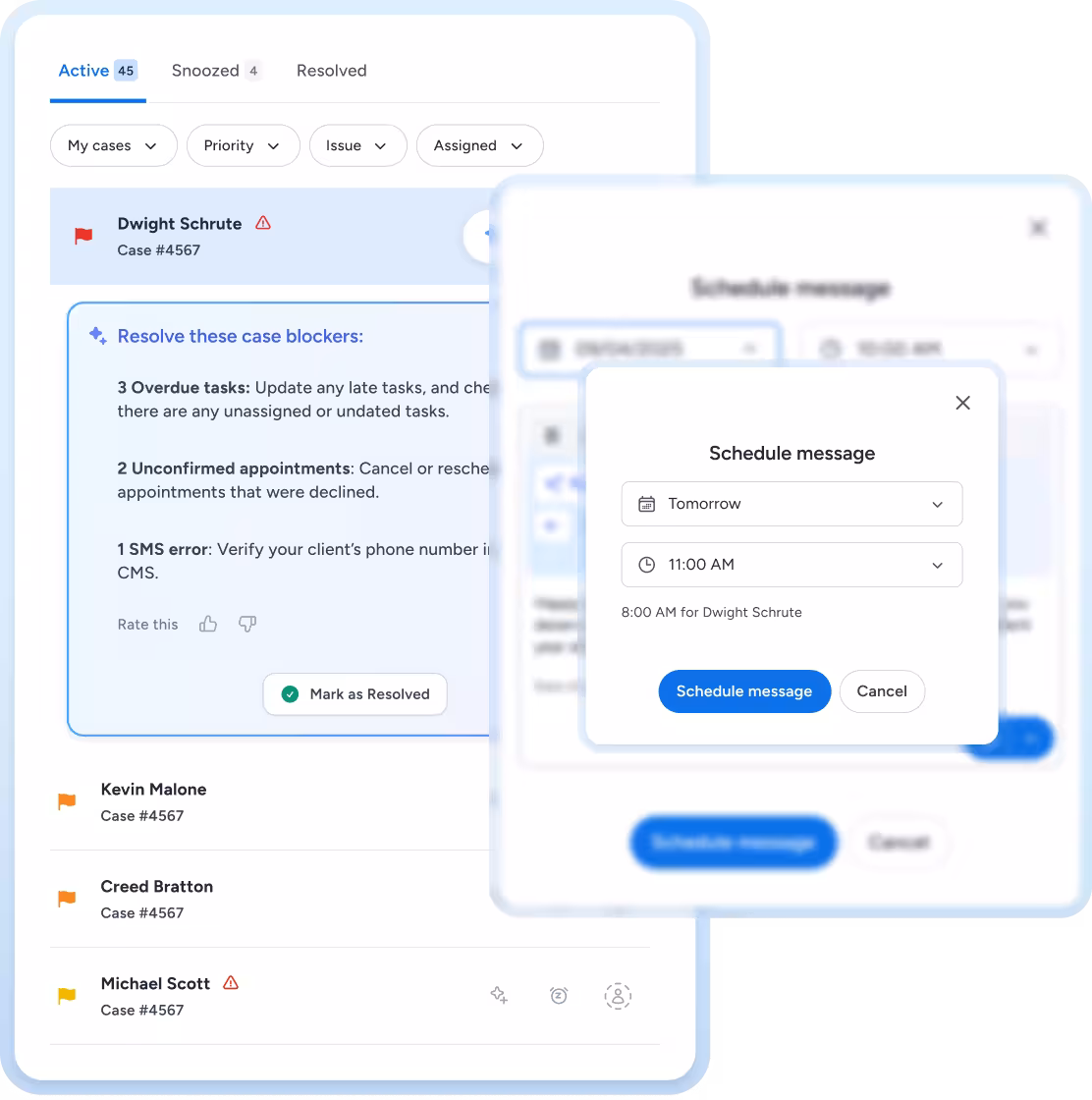 Task management interface showing active cases including Dwight Schrute with overdue tasks, unconfirmed appointments, and an SMS error, and a pop-up to schedule a message for tomorrow at 11:00 AM.