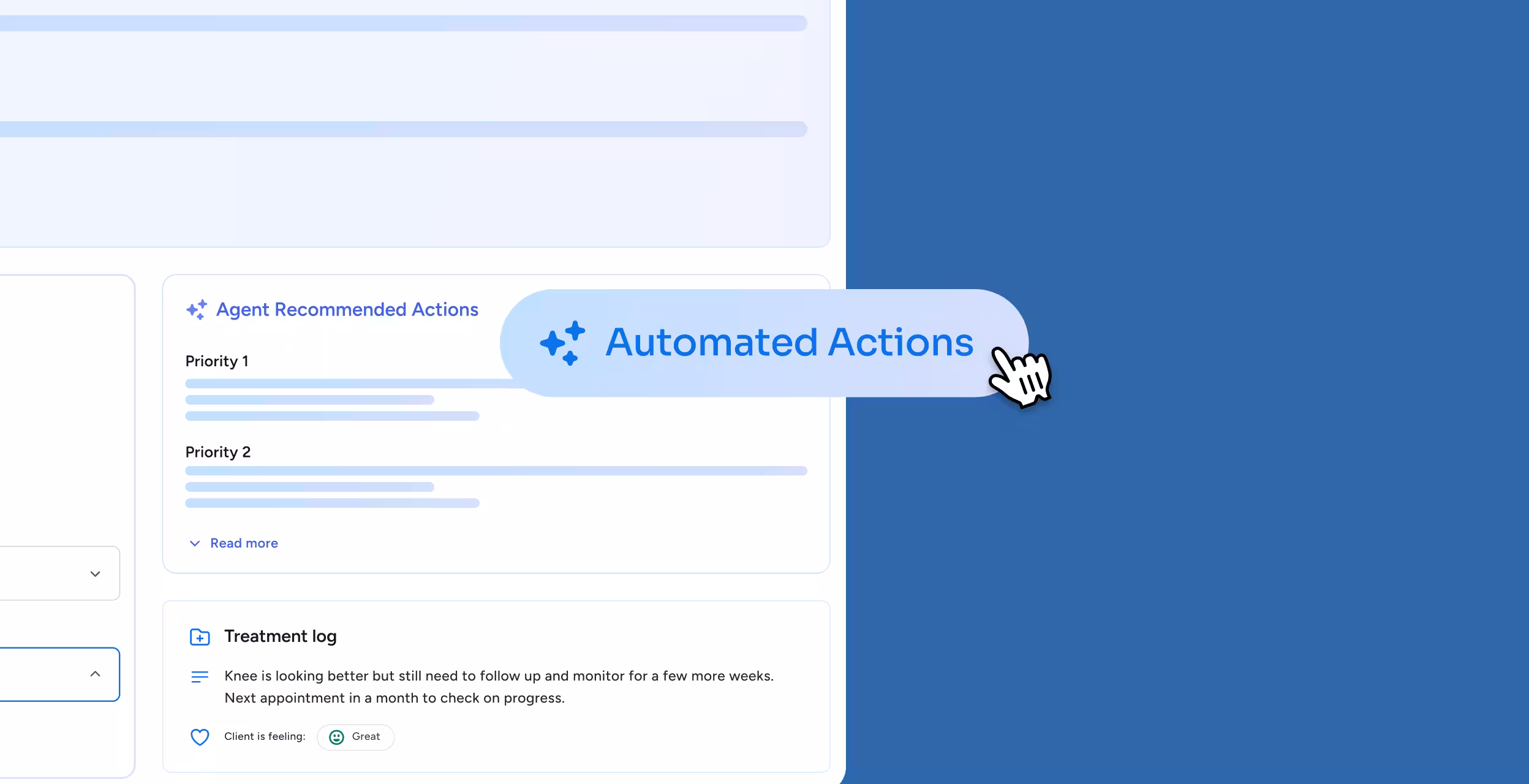 User interface showing a section titled 'Agent Recommended Actions' with priorities and a 'Treatment log' noting client knee improvement, next appointment, and client feeling as great, with a cursor pointing to a button labeled 'Automated Actions'.
