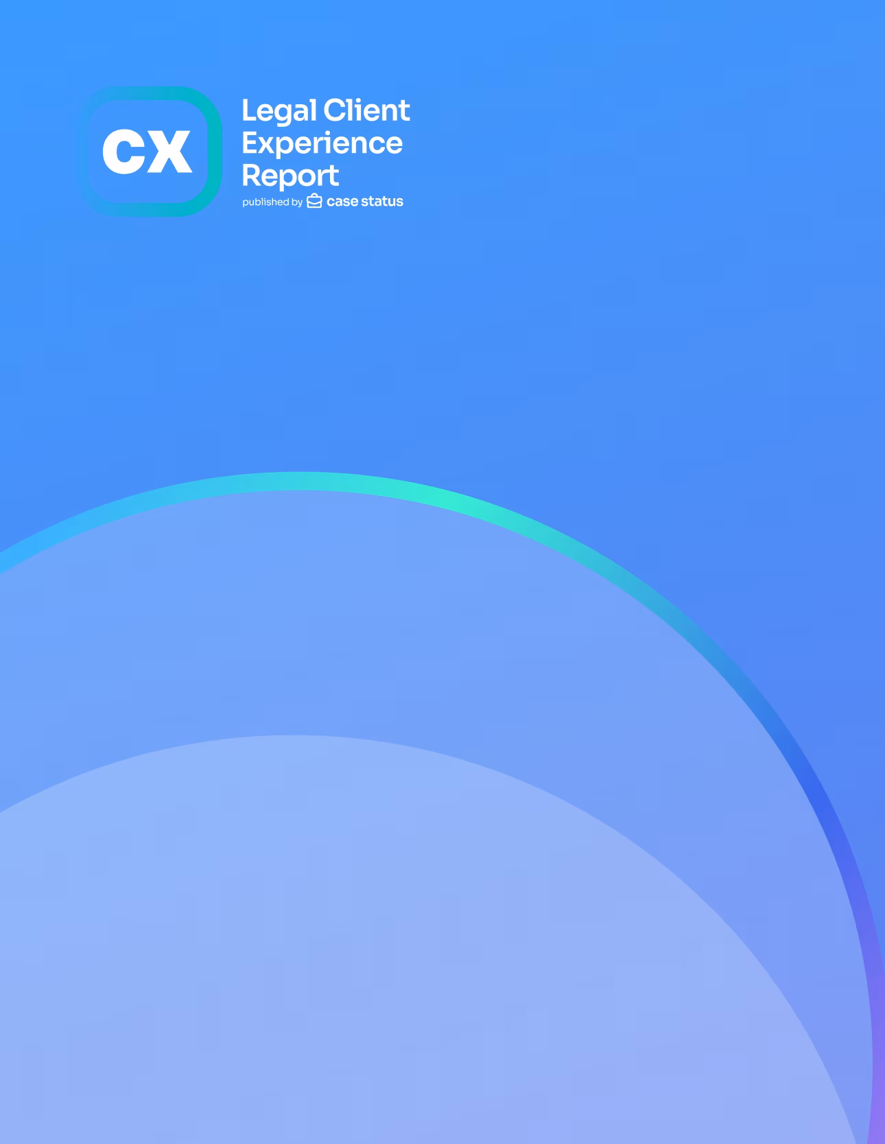 Legal Client Experience Report logo with blue gradient background and circular design accents.