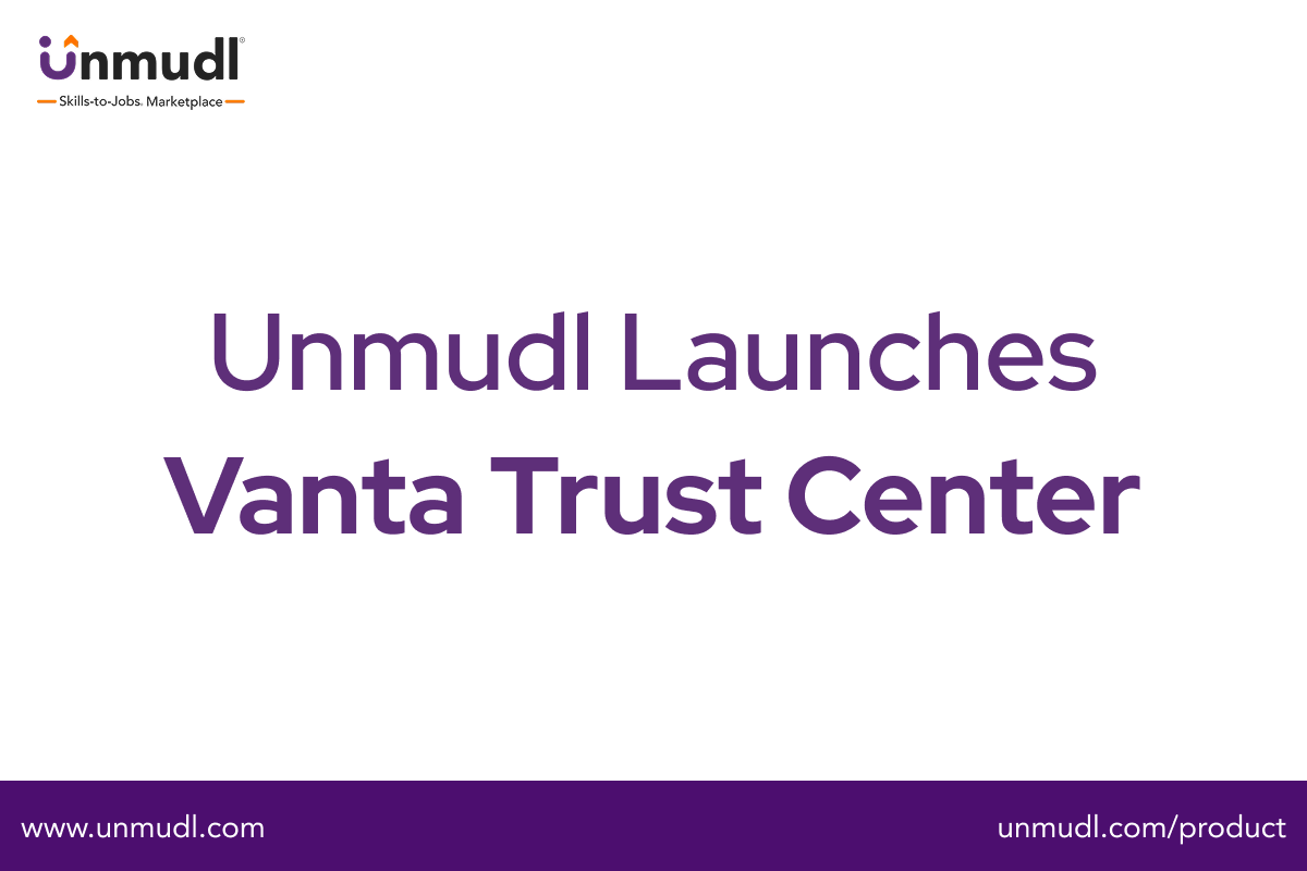 Unmudl Launches Vanta Trust Center to Strengthen Transparency