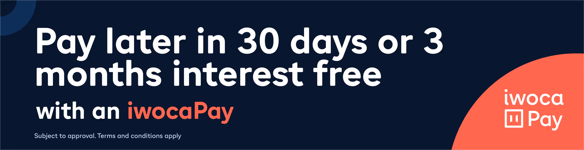 Banner promoting iwocaPay's interest-free payment option for 30 days or 3 months.