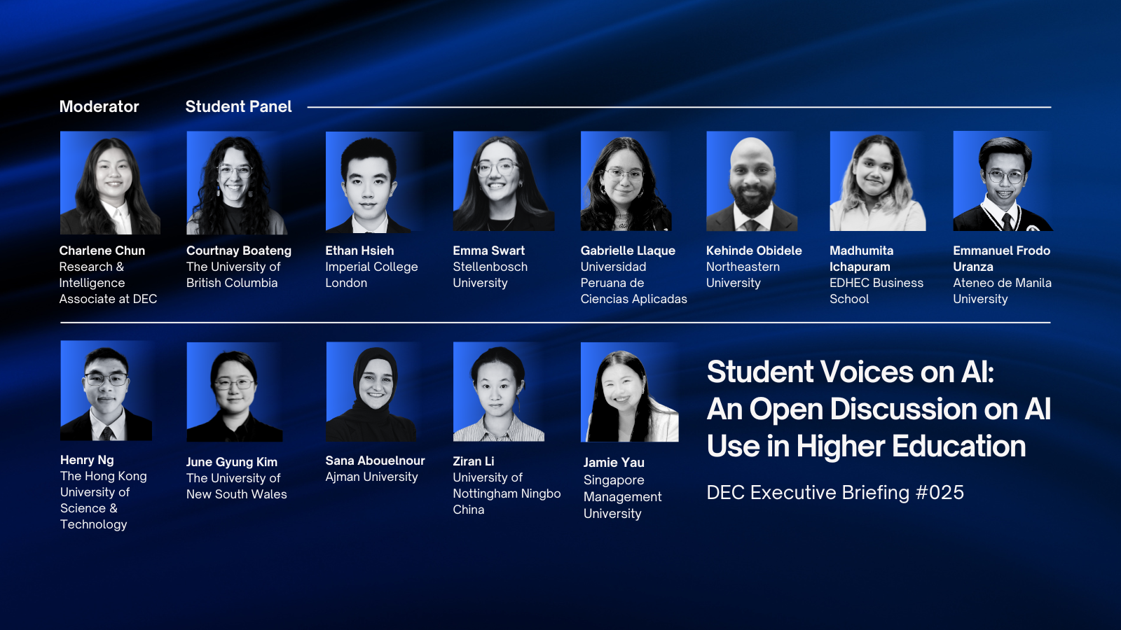 A panel of students from universities across North America, Latin America, Europe, Africa, Middle East, and Asia Pacific.