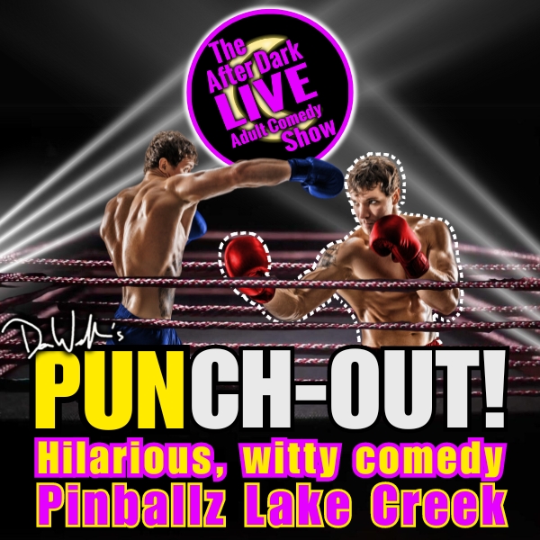 OCT 5: PUNch-OUT @ the AFTER DARK Show