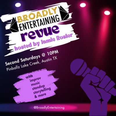 MAY 10: BROADLY ENTERTAINING REVUE @ Pinballz-Lake Creek