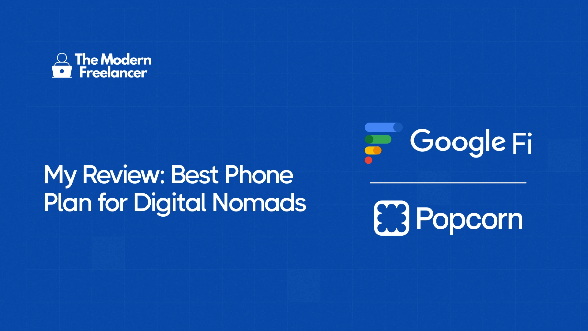 My Review: Best Phone Plan for Digital Nomads