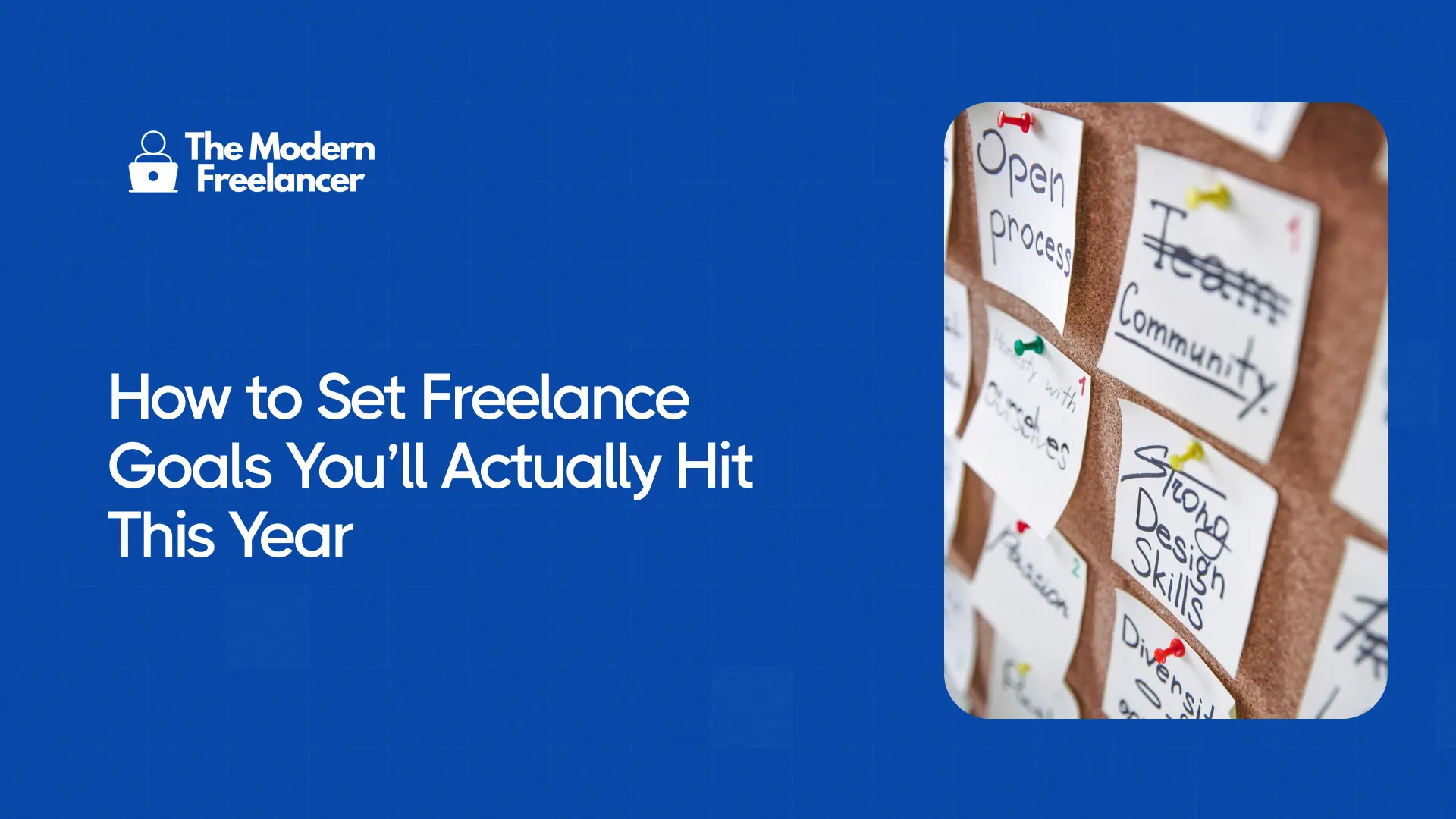 How to Set Freelance Goals You’ll Actually Hit This Year