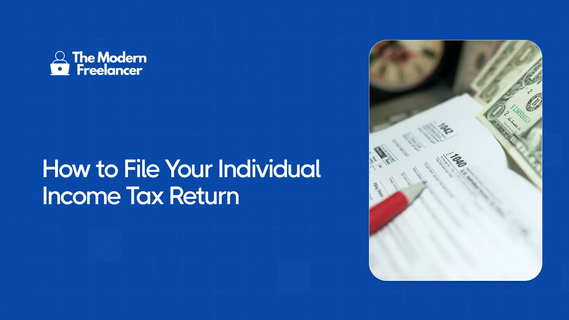 How to File Your Individual Income Tax Return