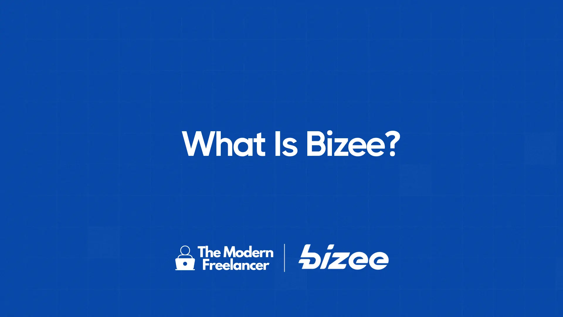 What is Bizee, LLC formation service formerly known as Incfile, explained for freelance marketers and solopreneurs