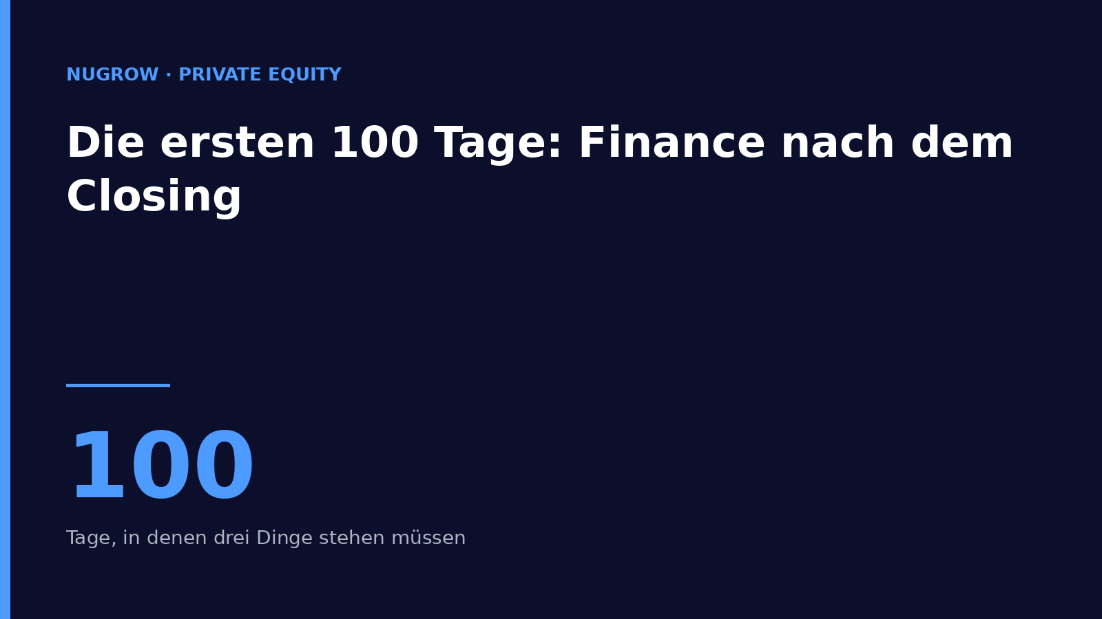 Titelbild: Die ersten 100 Tage – Finance im PE-Portfoliounternehmen nach dem Closing.