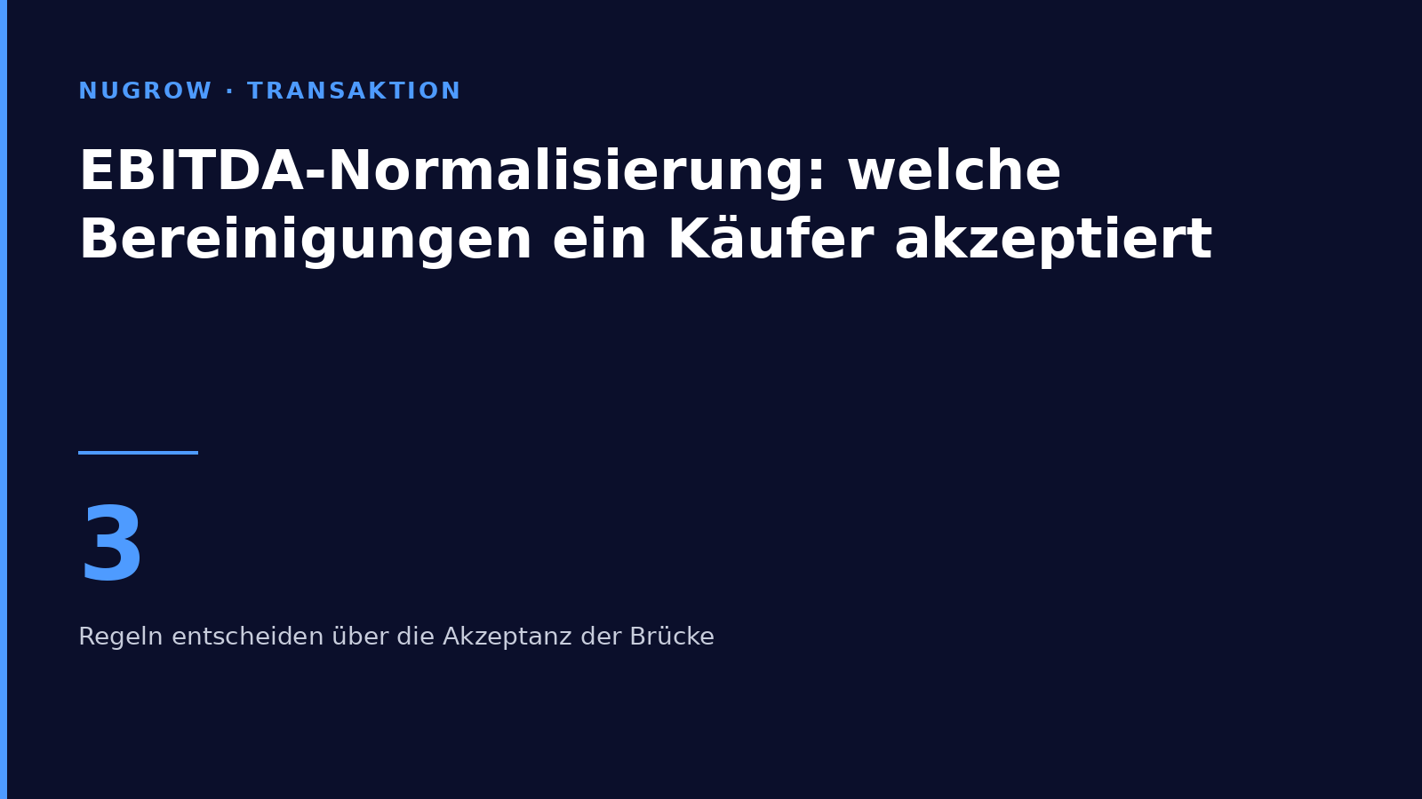 Titelbild: EBITDA-Normalisierung – welche Bereinigungen ein Käufer akzeptiert
