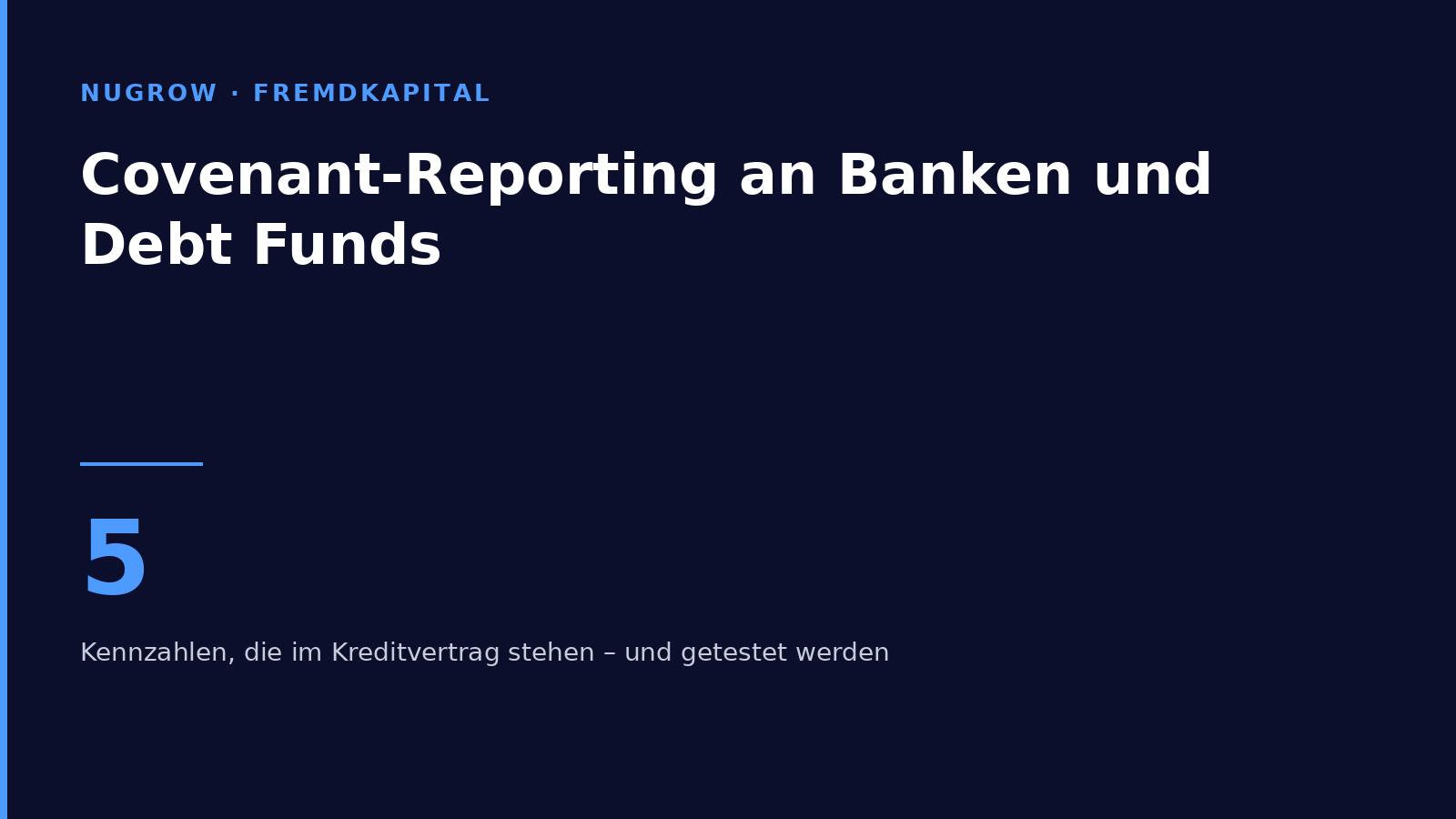 Titelbild: Covenant-Reporting an Banken und Debt Funds – Kennzahlen und Fristen