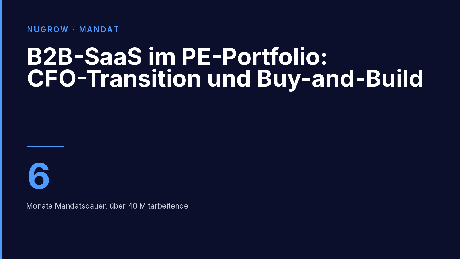 Titelbild: B2B-SaaS im PE-Portfolio – CFO-Transition und Buy-and-Build über sechs Monate.