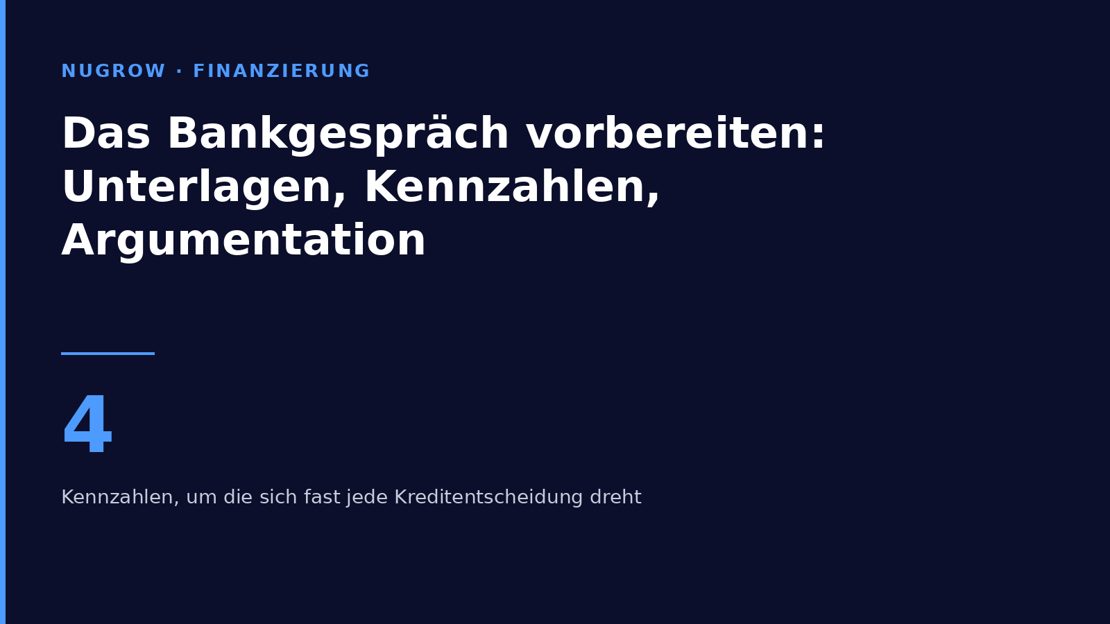Titelbild: Das Bankgespräch vorbereiten – Unterlagen, Kennzahlen, Argumentation