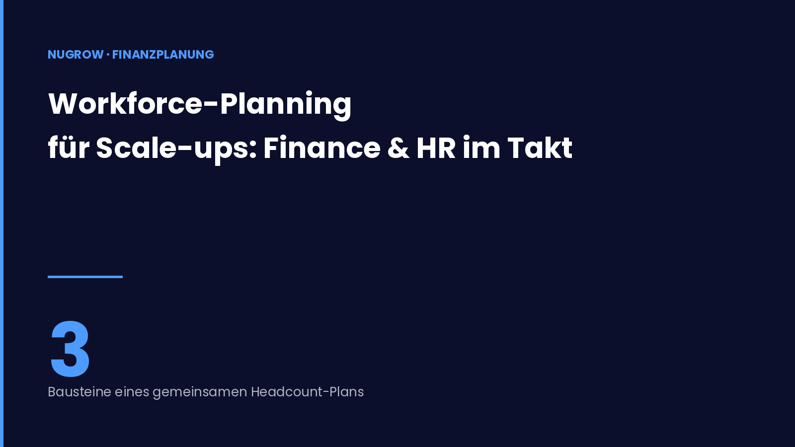 Titelbild: Workforce-Planning für Scale-ups – drei Bausteine für Finance und HR gemeinsam.
