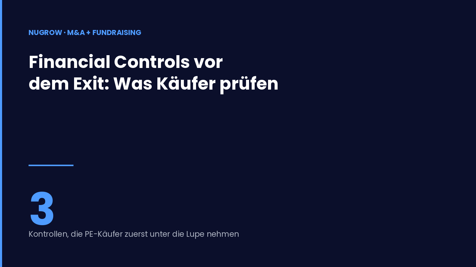 Titelbild: Financial Controls vor dem Exit – drei Kontrollen, die Käufer zuerst prüfen.