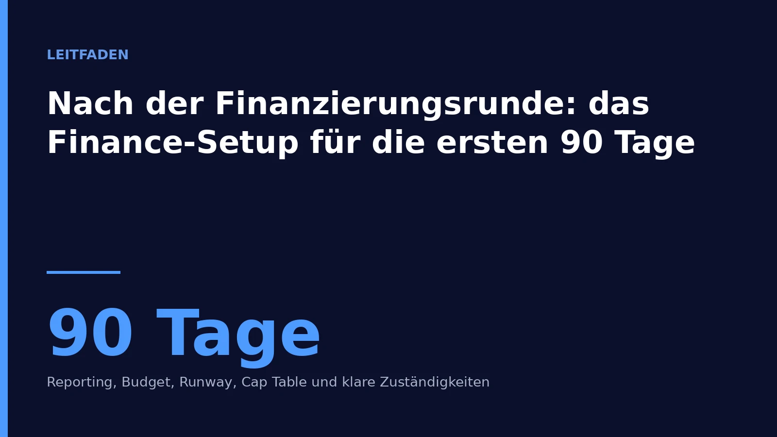 Titelbild: Finance-Setup nach der Finanzierungsrunde in 90 Tagen