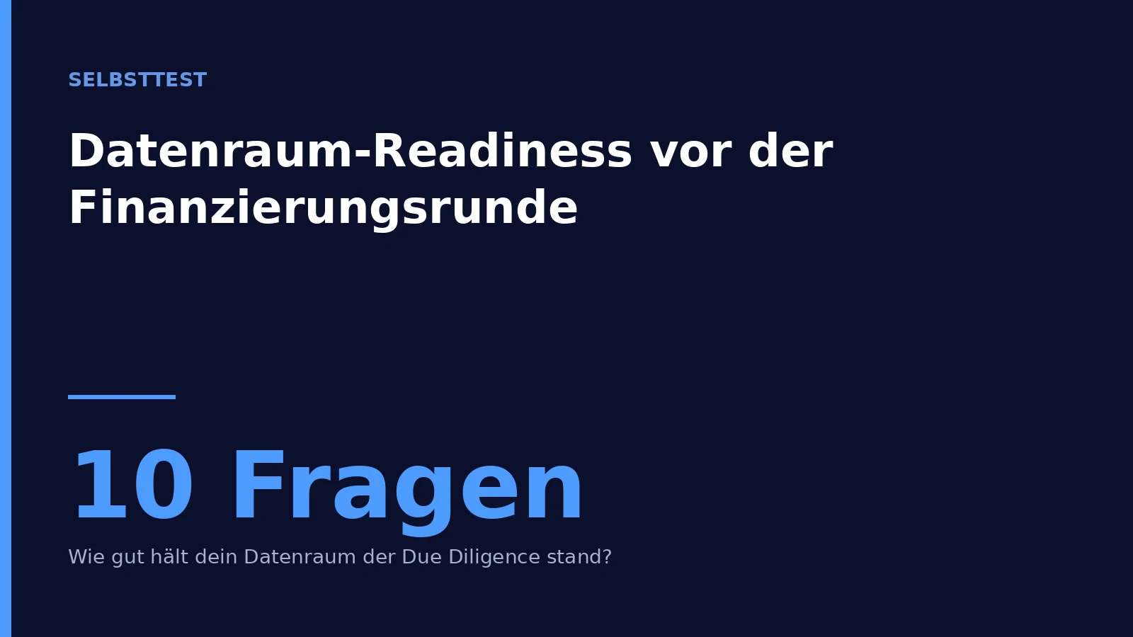 Titelbild: Datenraum-Readiness – zehn Fragen vor der Finanzierungsrunde