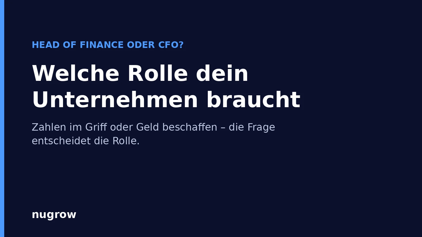 Titelbild: Head of Finance oder CFO – welche Rolle dein Unternehmen braucht