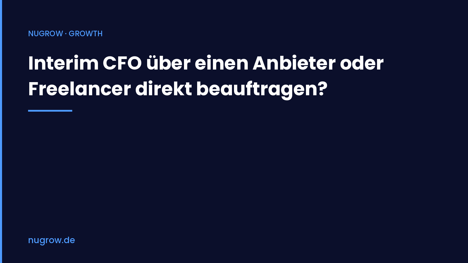 Interim CFO über einen Anbieter oder Freelancer direkt beauftragen? – nugrow Titelbild