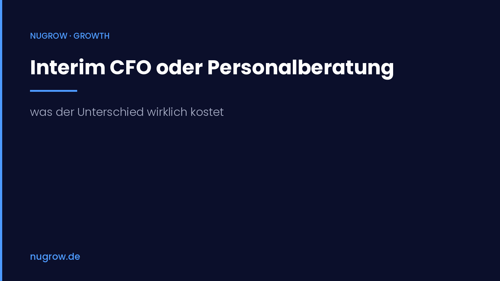 Interim CFO oder Personalberatung: was der Unterschied wirklich kostet – nugrow Titelbild