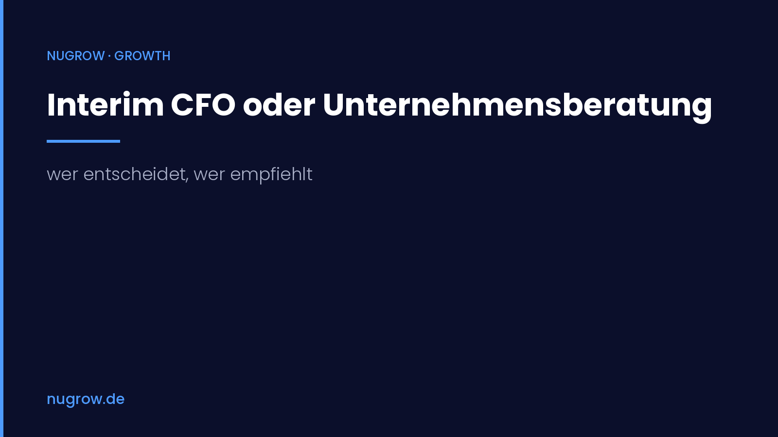 Interim CFO oder Unternehmensberatung: wer entscheidet, wer empfiehlt – nugrow Titelbild