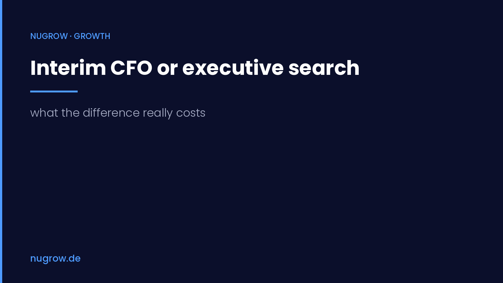 Interim CFO or executive search: what the difference really costs – nugrow cover