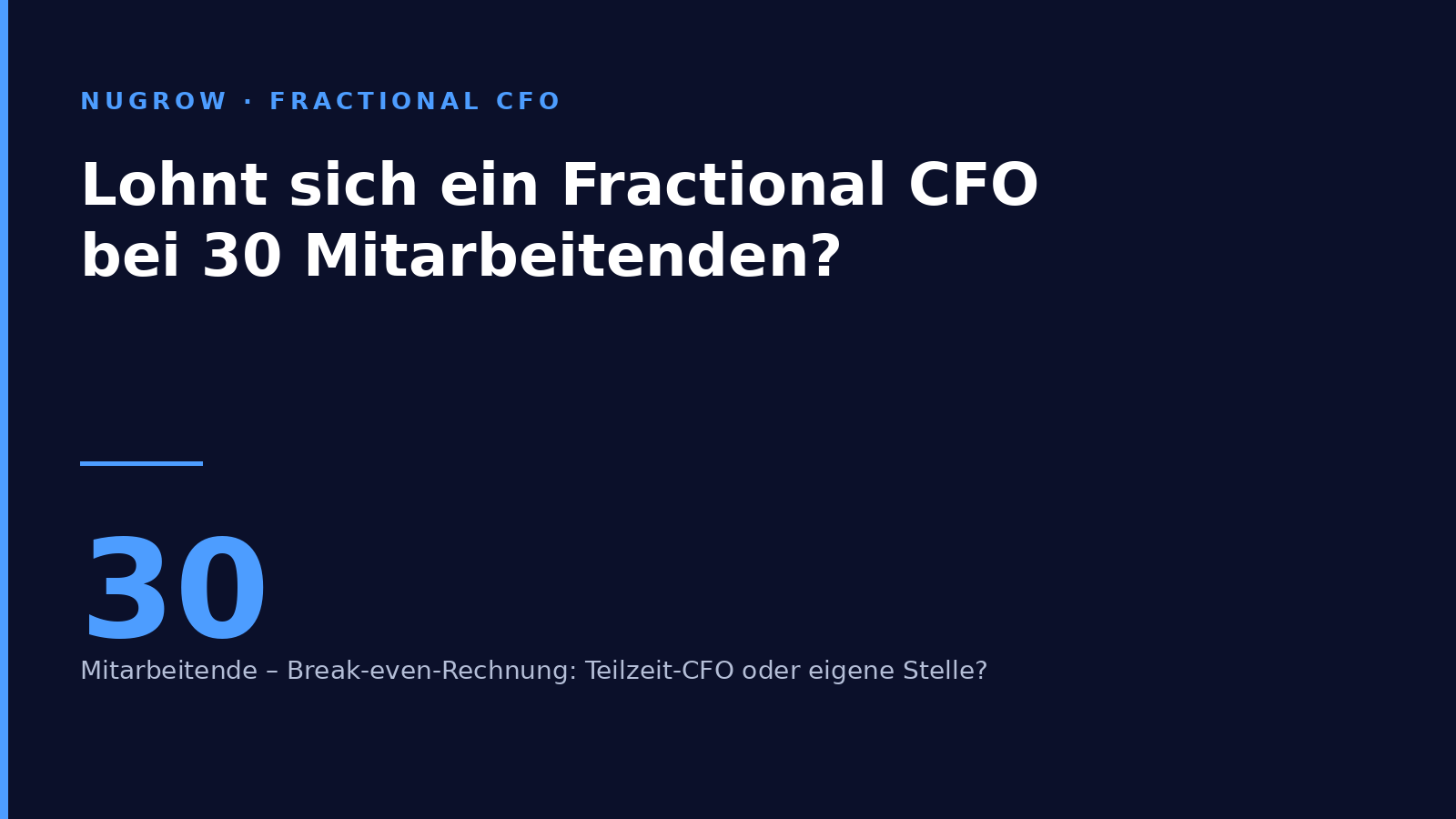 Titelbild: Lohnt sich ein Fractional CFO bei 30 Mitarbeitenden?