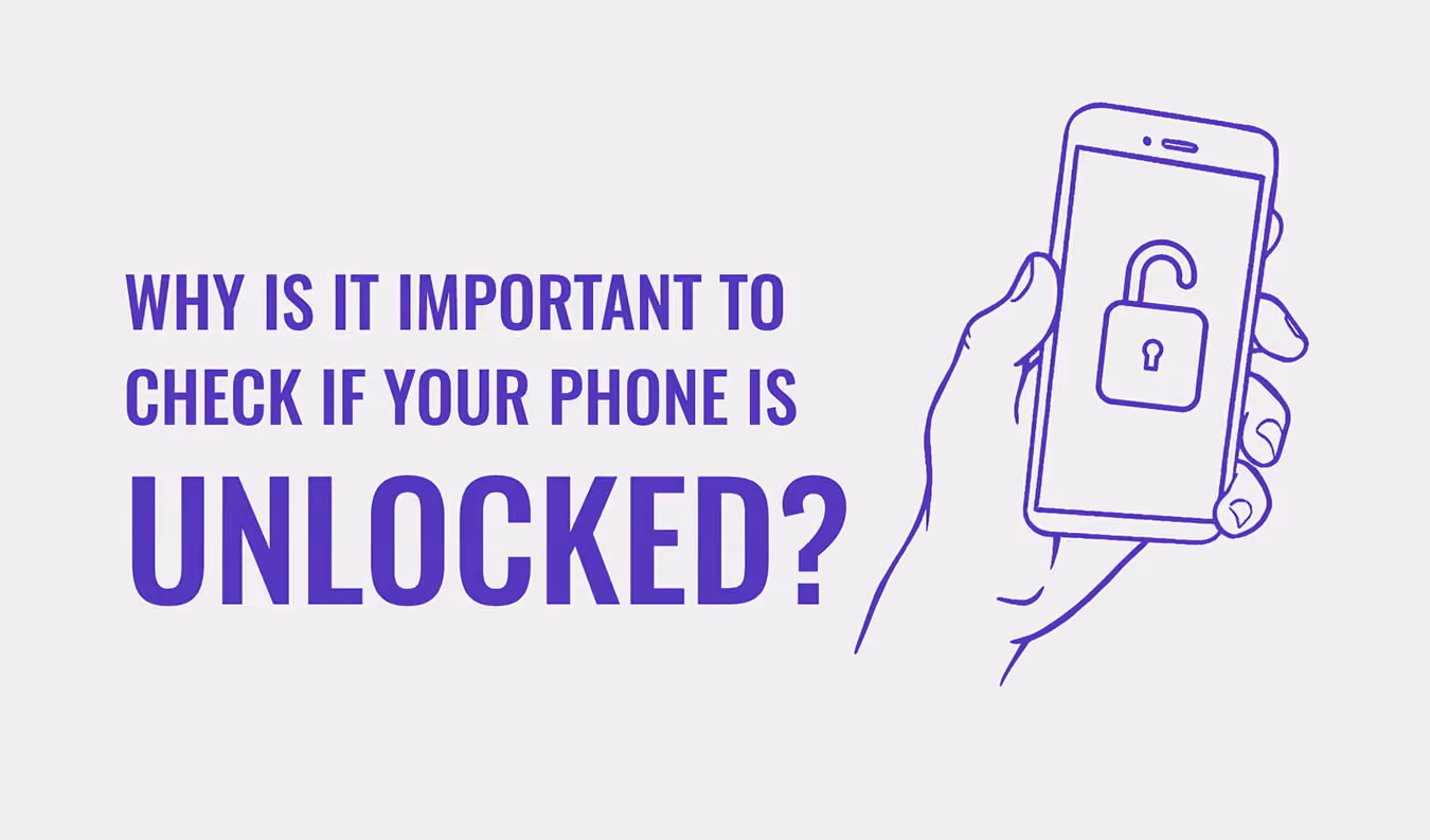 Visual guide on checking the unlock status of a smartphone for compatibility with various networks.