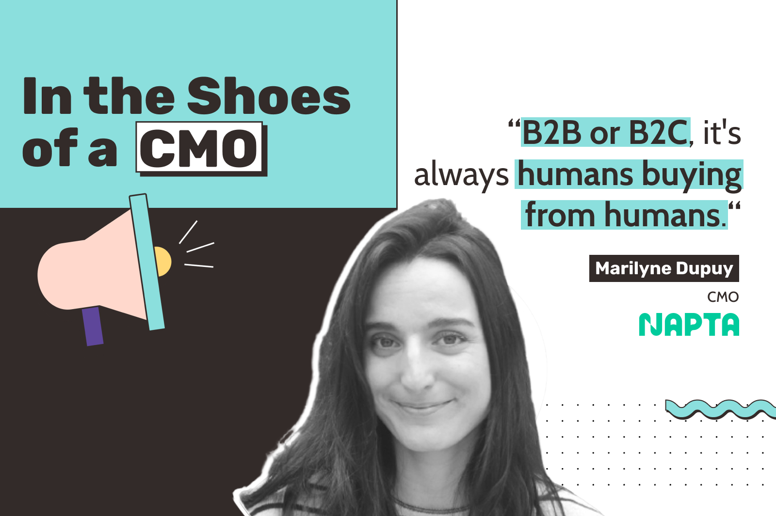 Blog cover banner titled "In the Shoes of a CMO" featuring Marilyne Dupuy, CMO at Napta, with the quote: "B2B or B2C, it's always humans buying from humans."