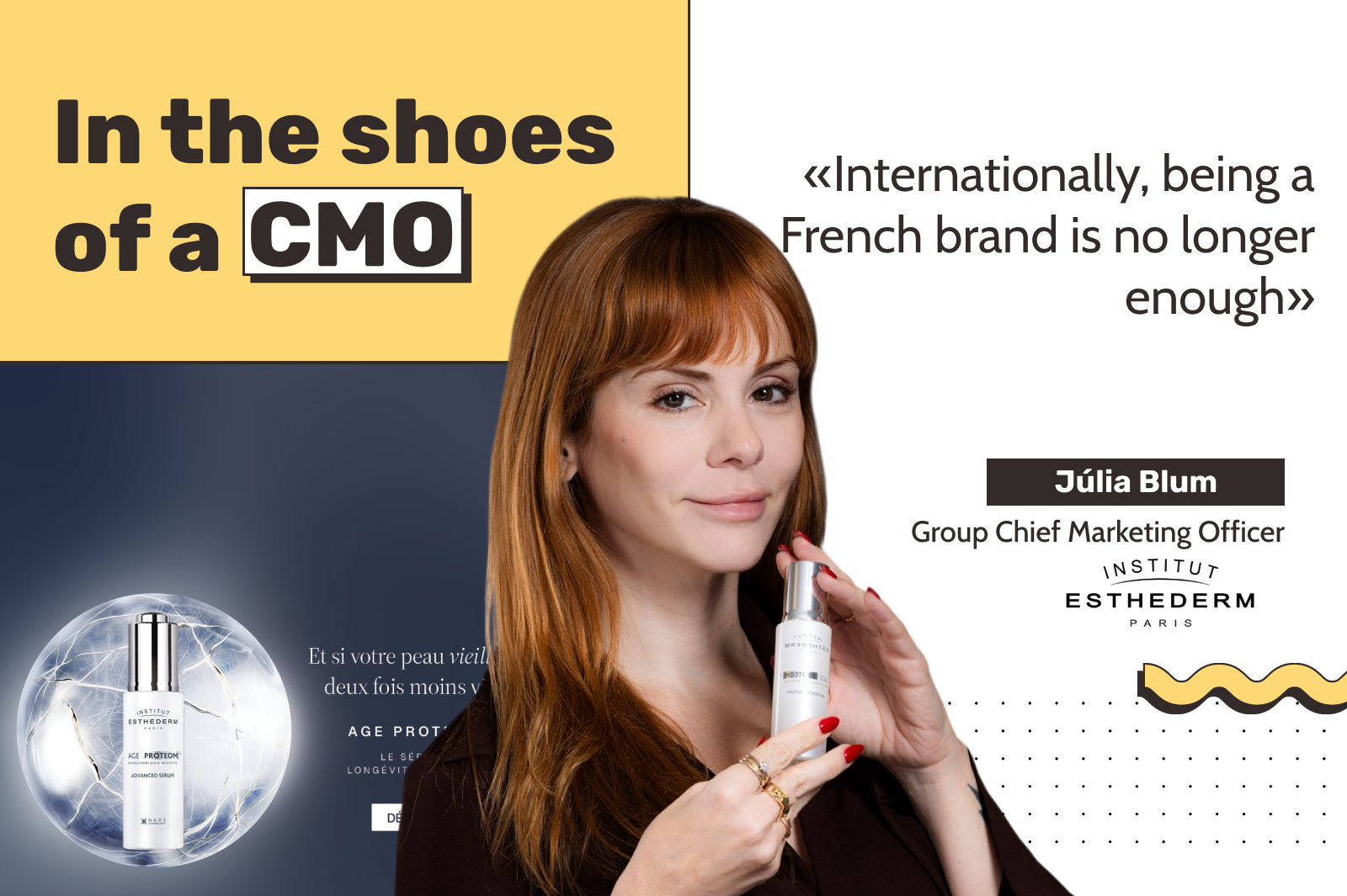 In the shoes of a CMO: Júlia Blum (NAOS) on International Beauty Marketing, Brand Strategy & Growth, Spaag blog