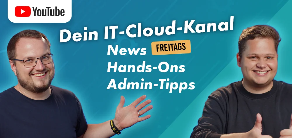 Unsere Cloud-Experten Thomas und Raphael präsentieren wöchentlich die ne