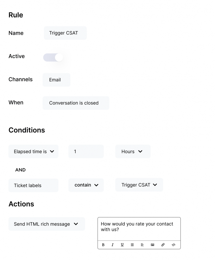 Automate tasks in your inbox and measure customer satisfaction. 