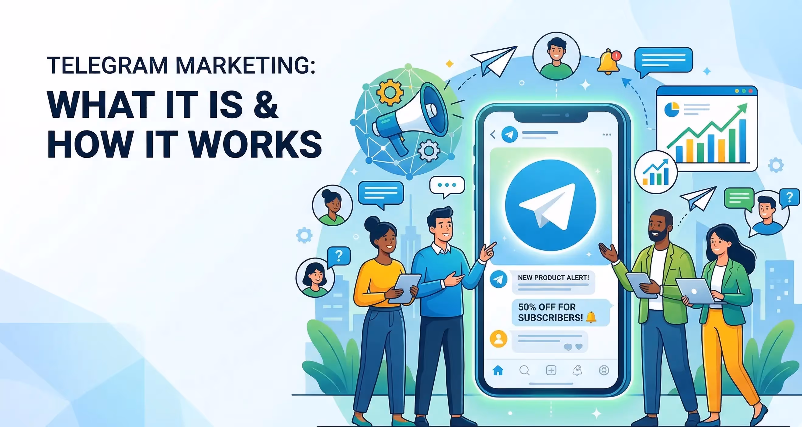Telegram Marketing: What It Is & How It Works