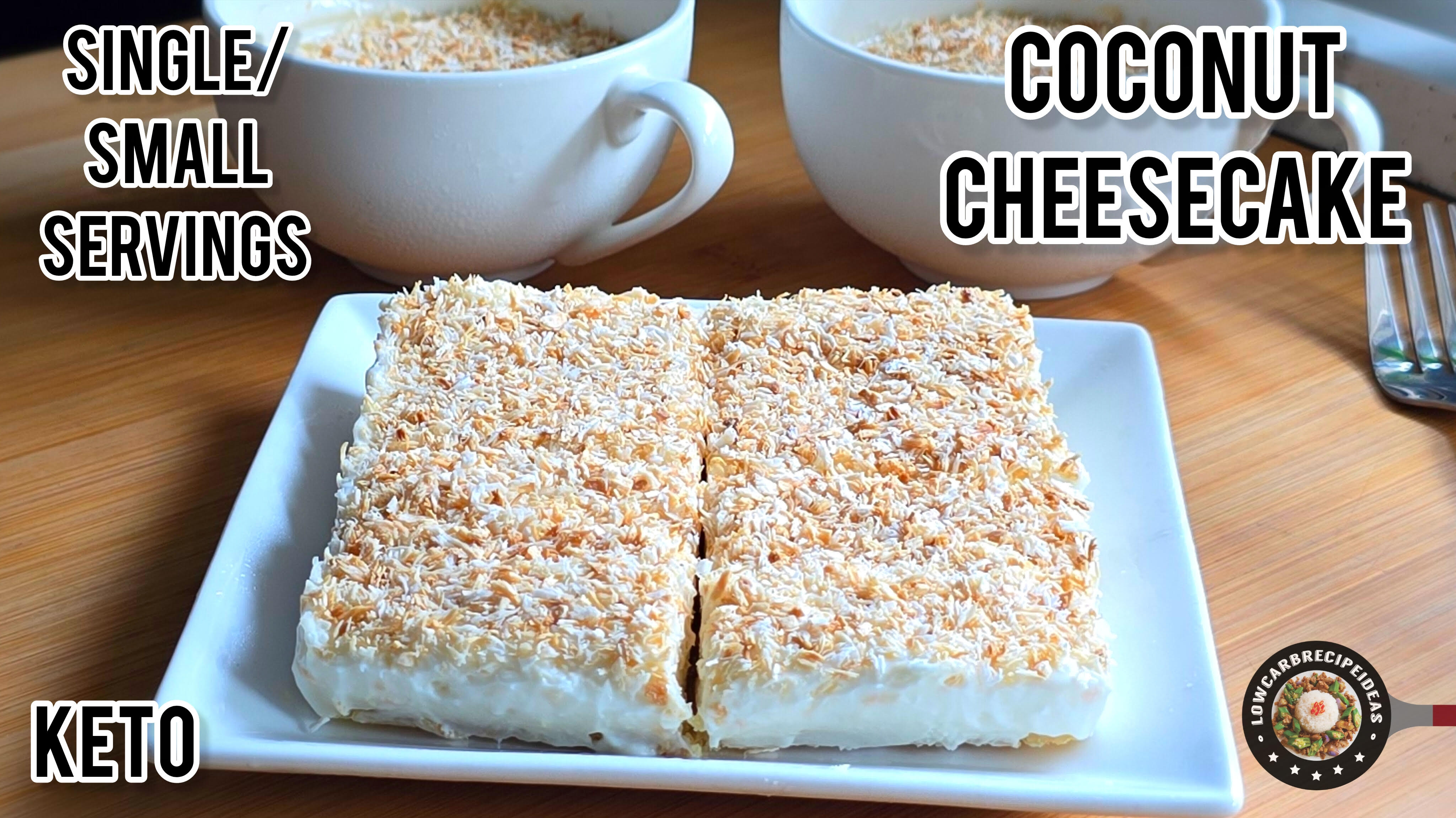 Coconut Cheesecake (Small/Single Servings)