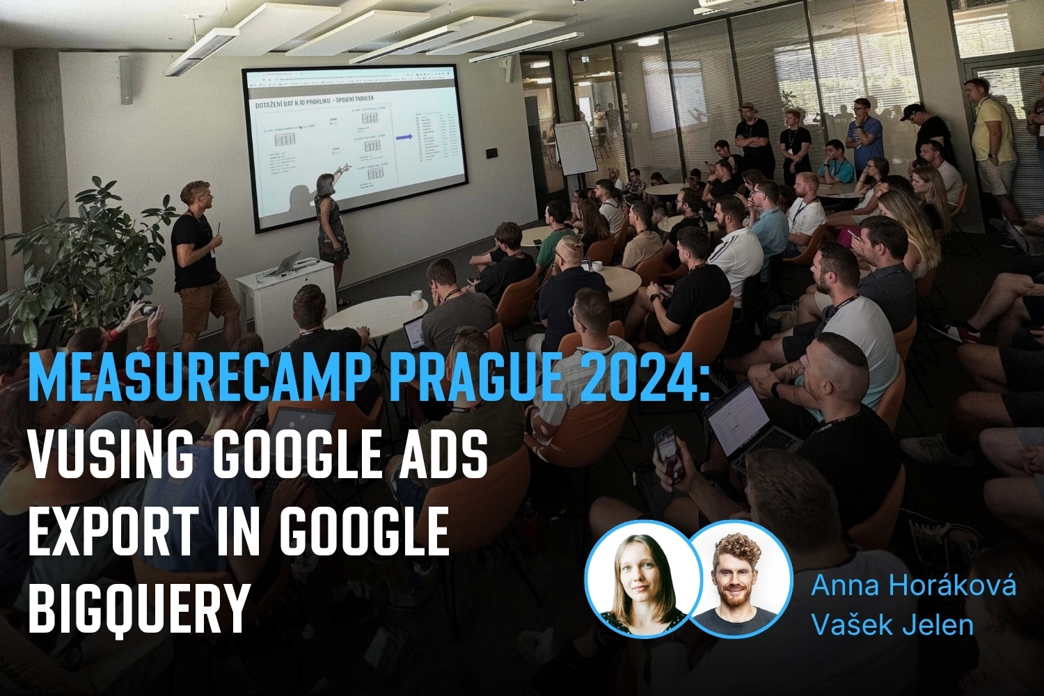 MeasureCamp Prague 2024: Using Google Ads export in Google BigQuery