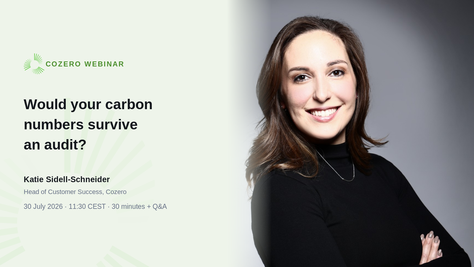 Katie Sidell-Schneider presenting Cozero's webinar Would your carbon numbers survive an audit? on building audit-ready carbon footprints through better methodology, documentation, and data quality.