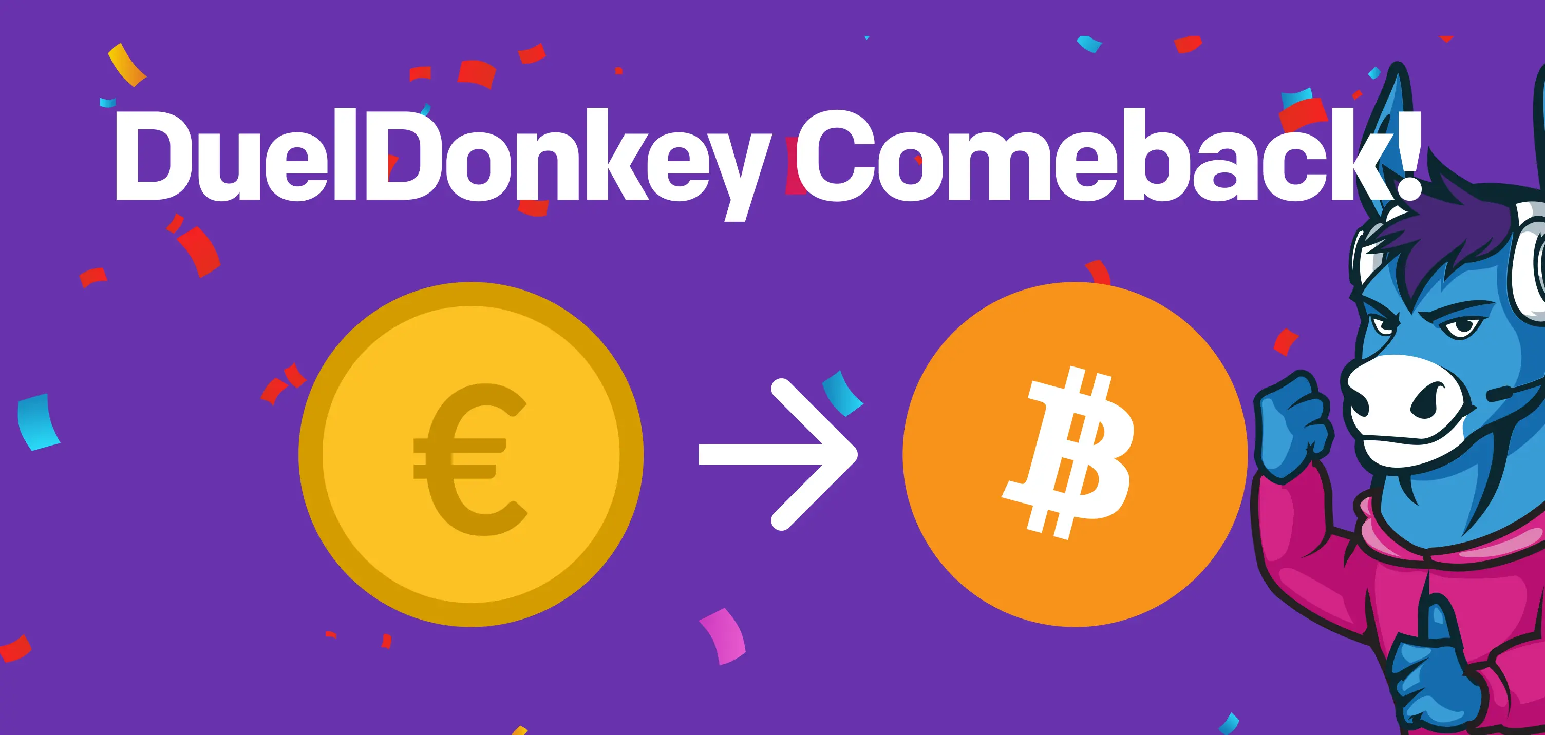 DuelDonkey Comeback!