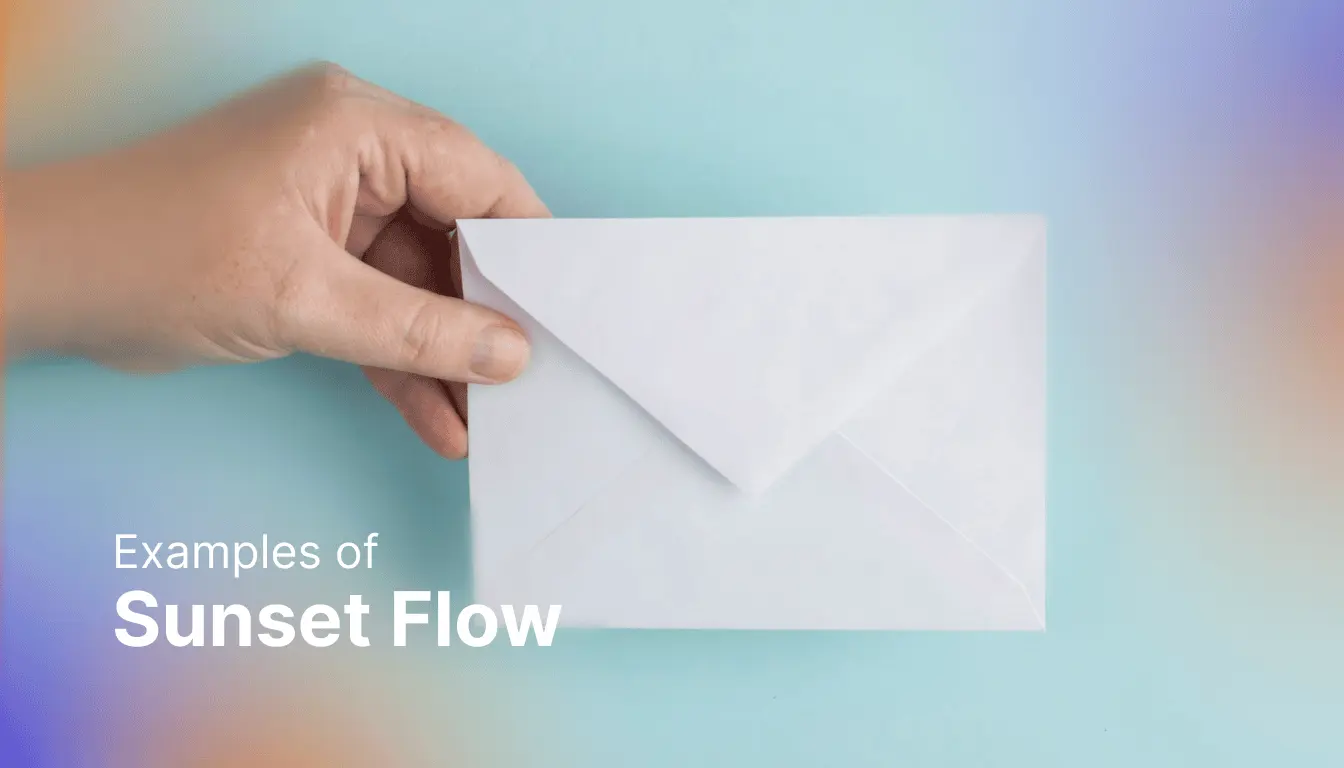 Sunset Flow Email Examples