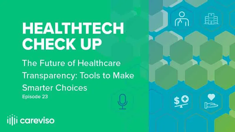 Our podcast episode discusses the future of healthcare transparency