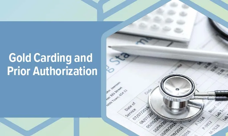 photo of a stethoscope overtop a medical invoice with the text "gold carding and prior authorization"