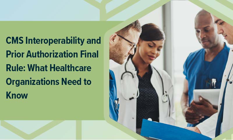 photo of physicians meeting, with title: "cms interoperability and prior authorization final rule"
