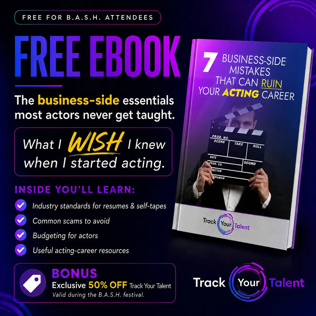 Free ebook for actors on business-side essentials with tips like resumes, scams, budgeting, and a 50% off bonus.
