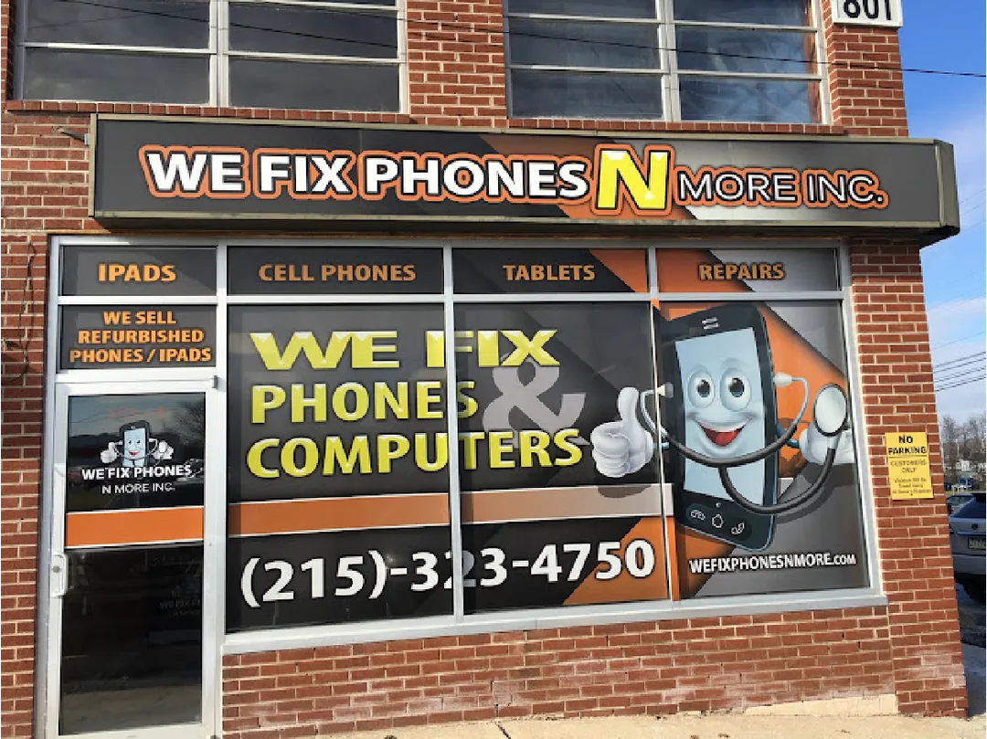 We Fix Phones N More storefront in Horsham, PA