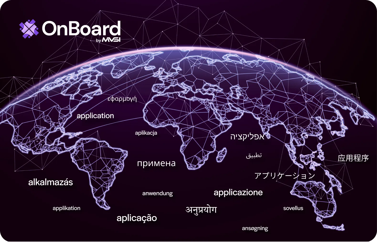 Glowing wireframe world map with the word 'application' shown in multiple languages across various continents, branded with OnBoard by MVS1 logo.