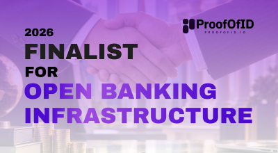 ProofOfID: Building trust infrastructure for Open Banking and the AI economy